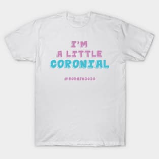 I'm A Little Coronial Born In 2020 Quarantine T-Shirt